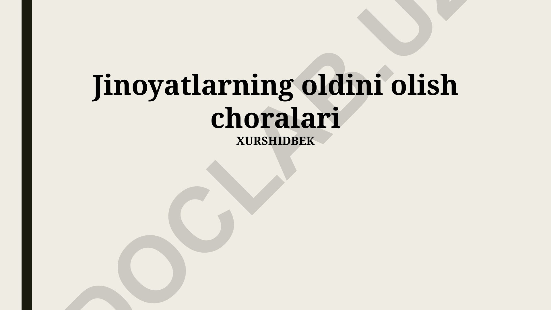 Jinoyatlarning oldini olish choralari