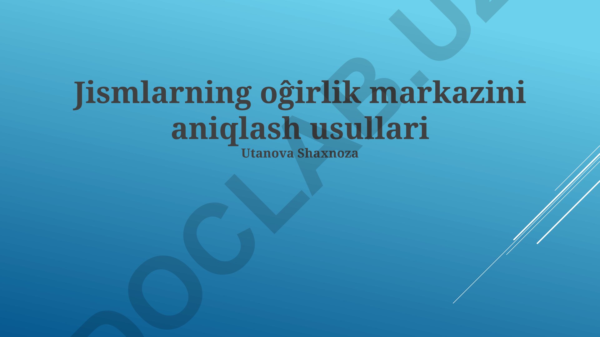 Jismlarning og'irlik markazini aniqlash usullari