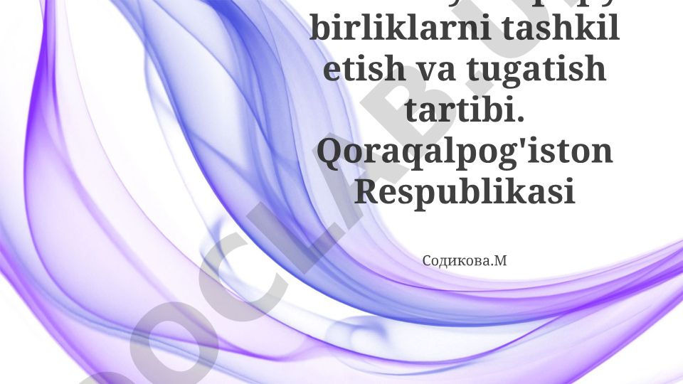 Mamuriy huquqiy birliklarni tashkil etish va tugatish tartibi