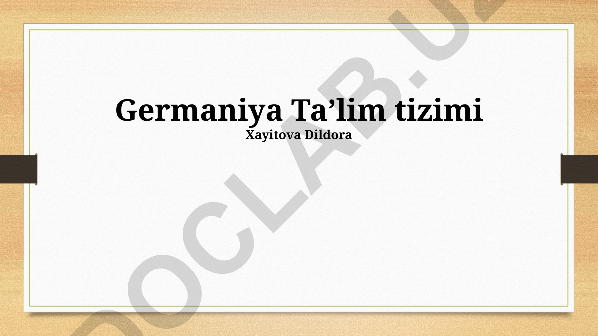 Germaniya ta'lim tizimi: tuzilishi, bosqichlari va istiqbollari