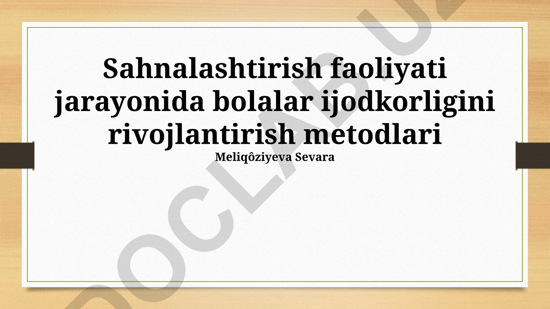 Sahnalashtirish faoliyati jarayonida bolalar ijodkorligini rivojlantirish metodlari