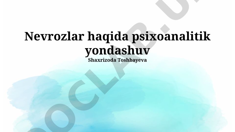 Nevrozlar haqida psixoanalitik yondashuv