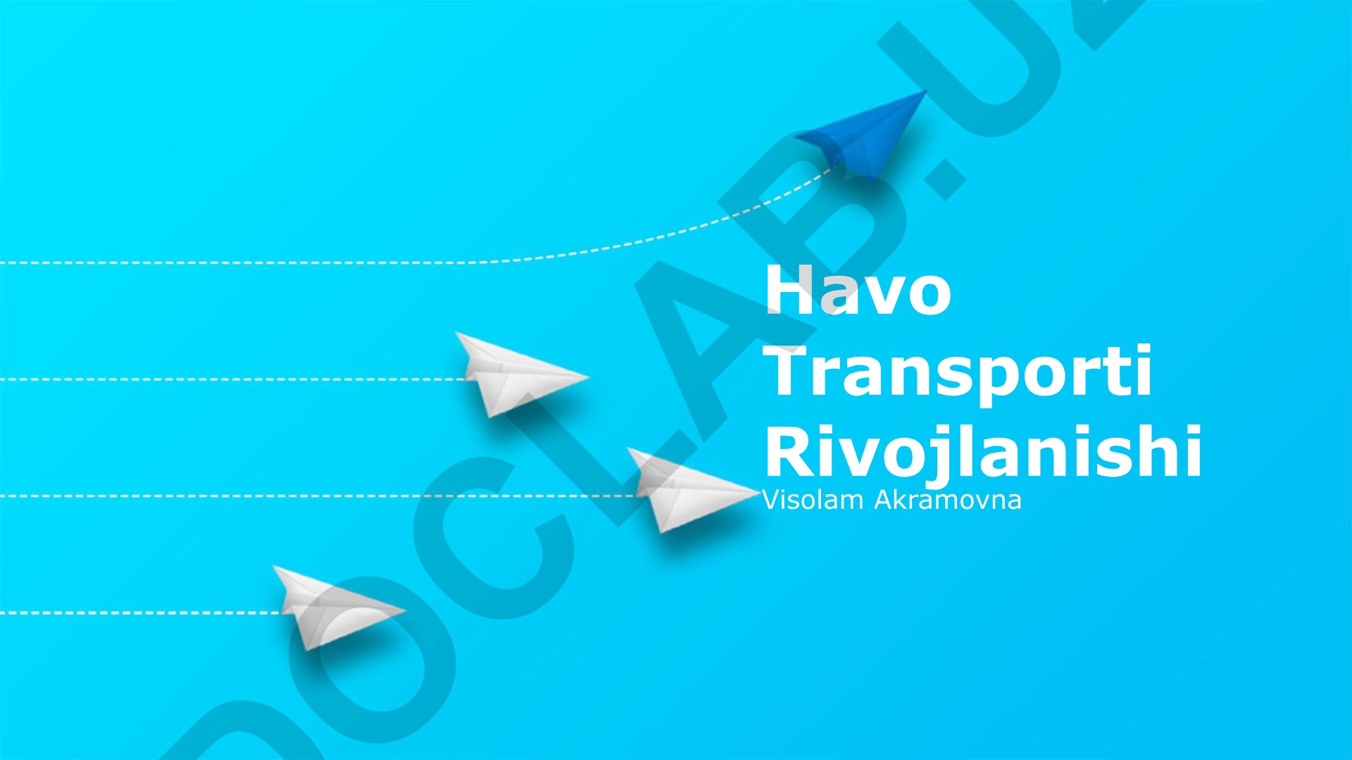 Havo transporti rivojlanishi va tijorat aviatsiyasining shafaqlari