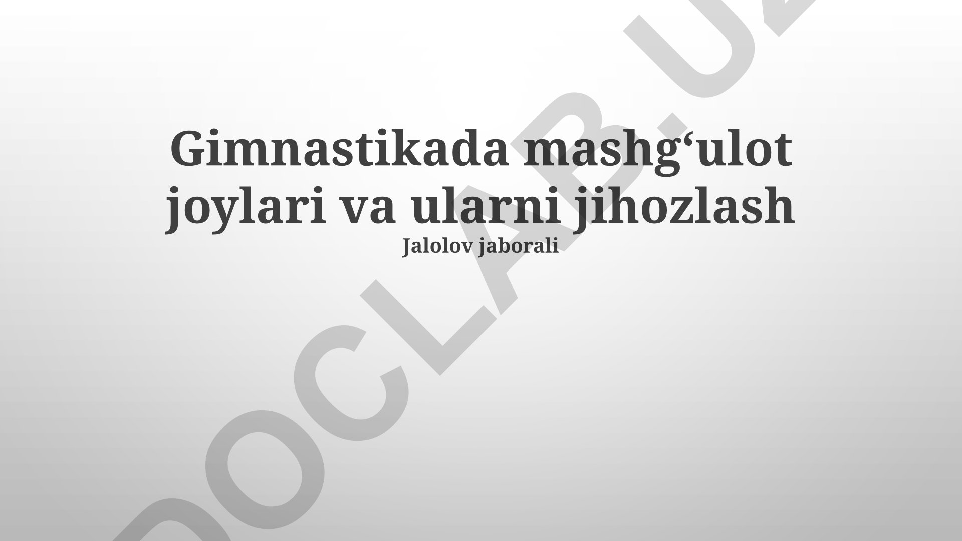 Gimnastikada mashg‘ulot joylari va ularni jihozlash