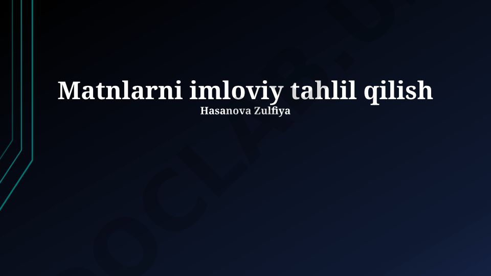 Matnlarni imloviy tahlil qilish