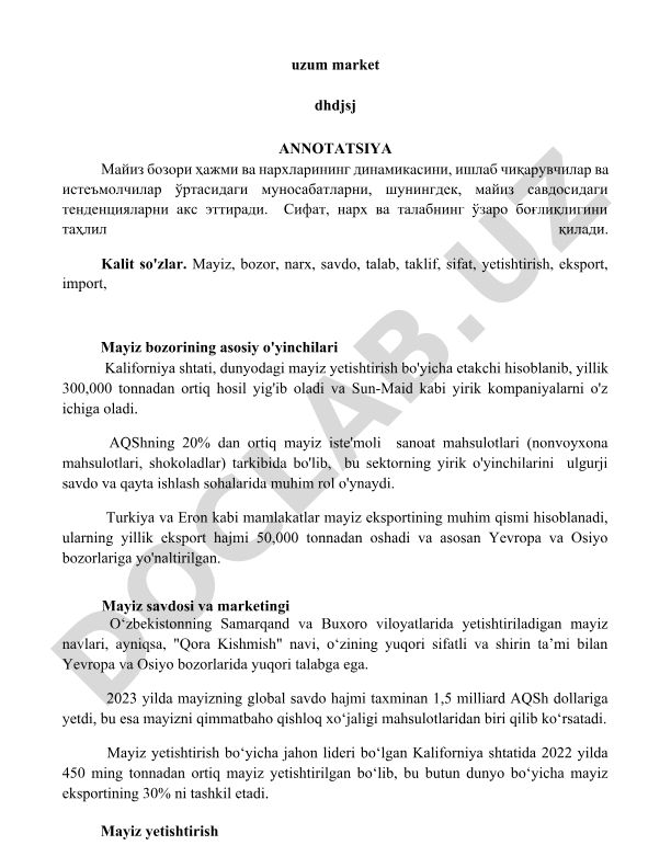 Mayiz bozorining hajmi, narxlari va tendensiyalari