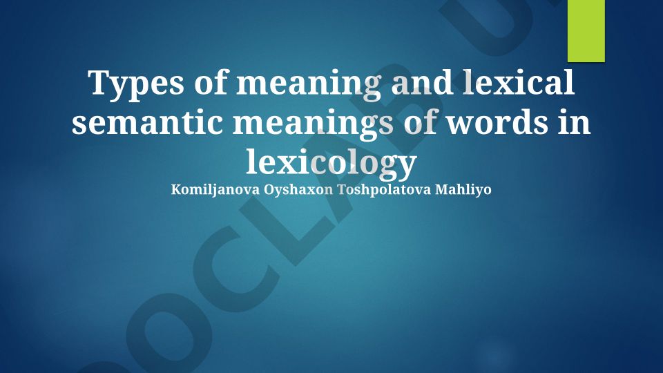 Types of meaning and lexical semantic meanings of words in lexicology