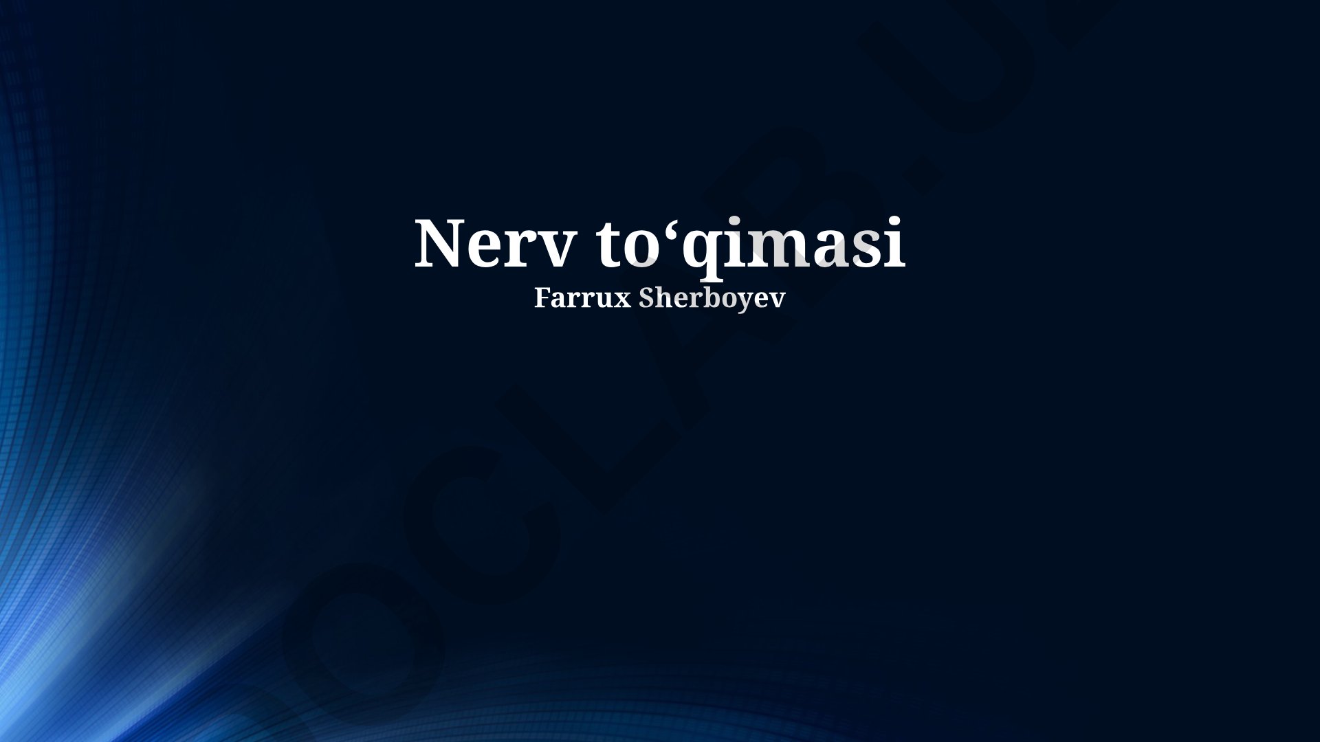 Nerv toʻqimasining tuzilishi va funksiyalari