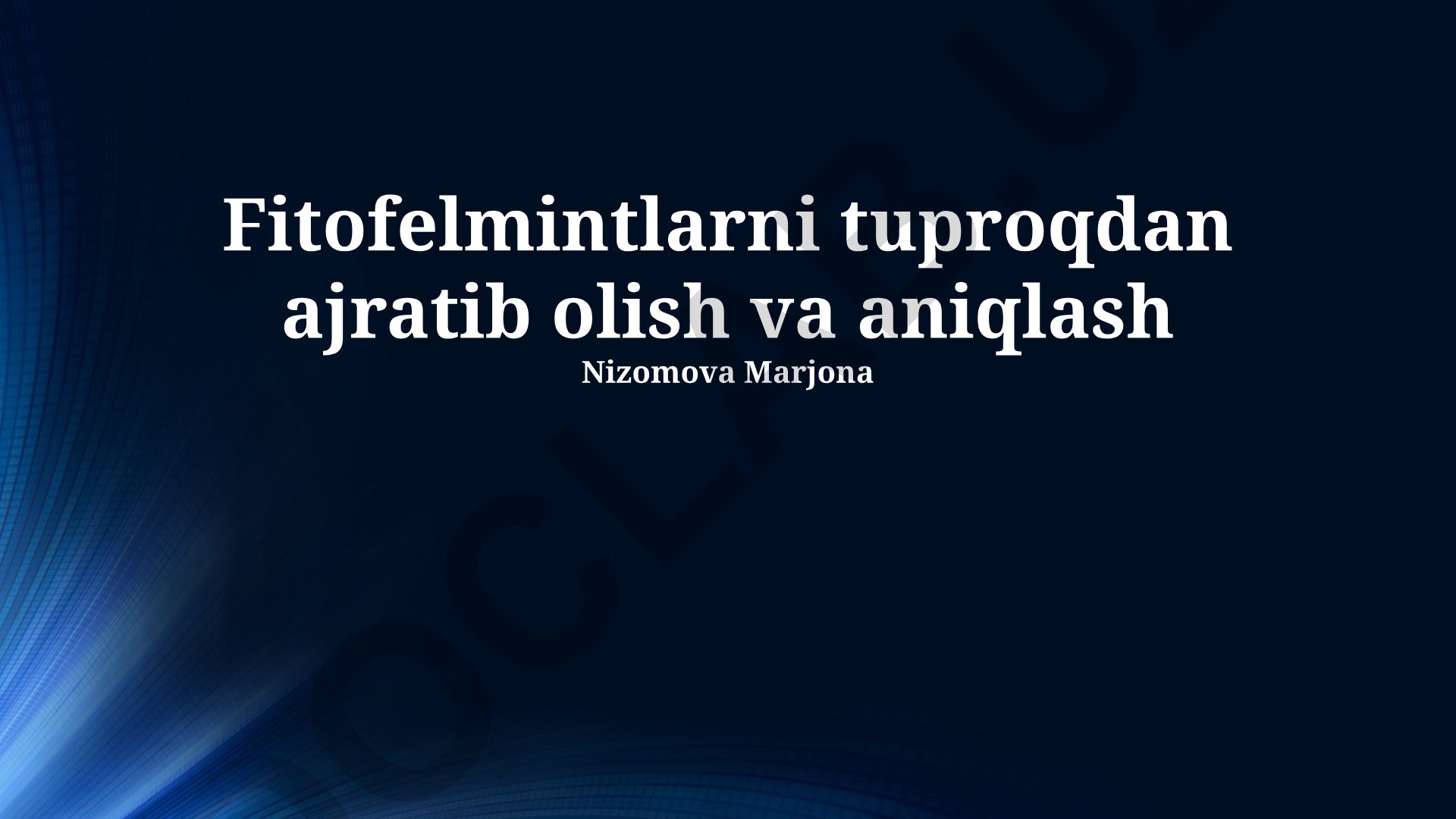 Fitofelmintlarni tuproqdan ajratib olish va aniqlash