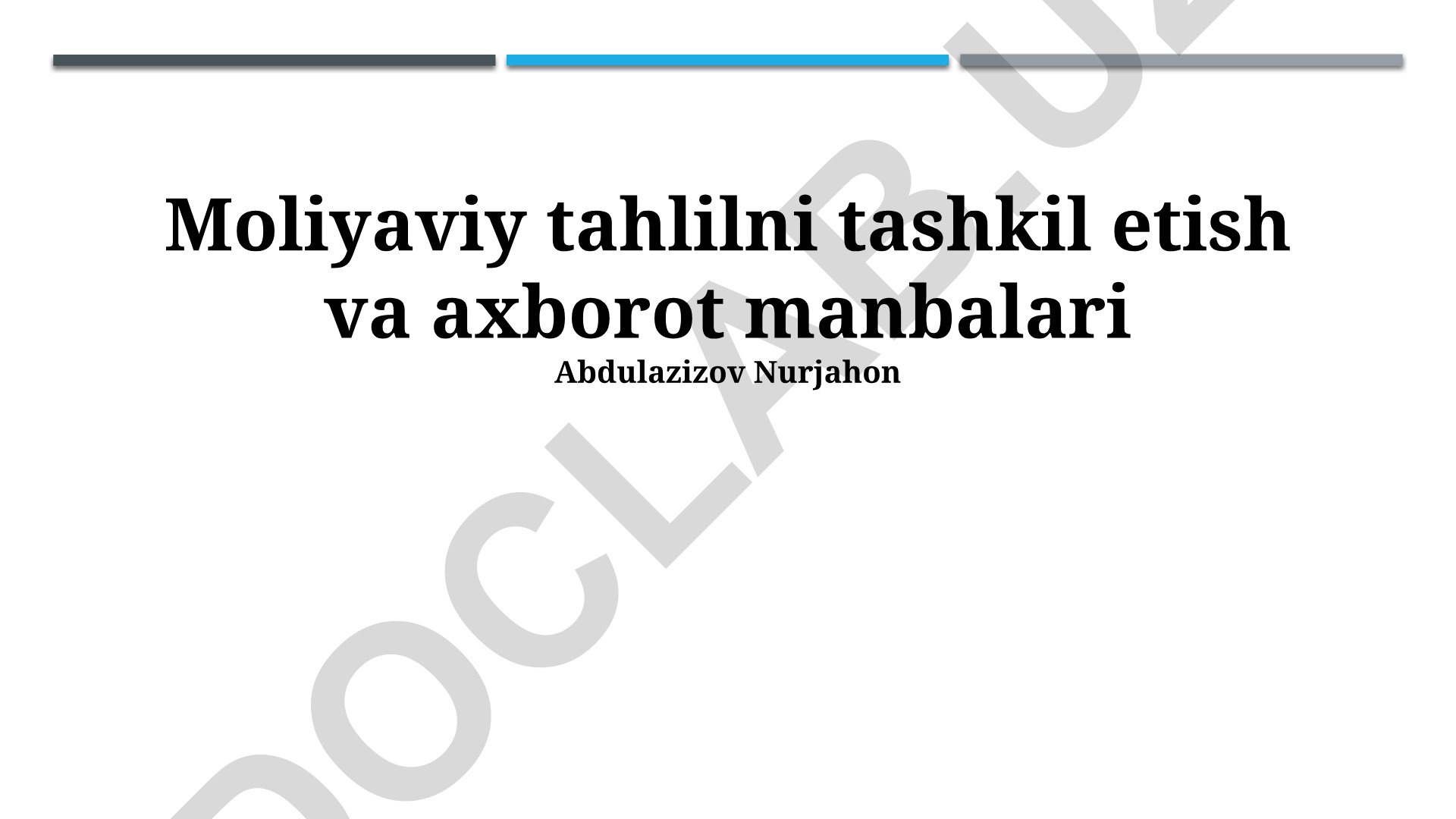 Moliyaviy tahlilni tashkil etish va axborot manbalari