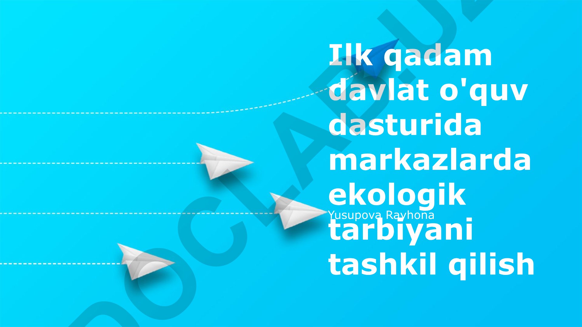Davlat o'quv markazlarida ekologik ta'limni tashkil qilish