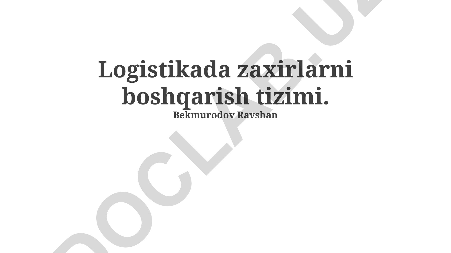 Logistikada zaxirlarni boshqarish tizimi