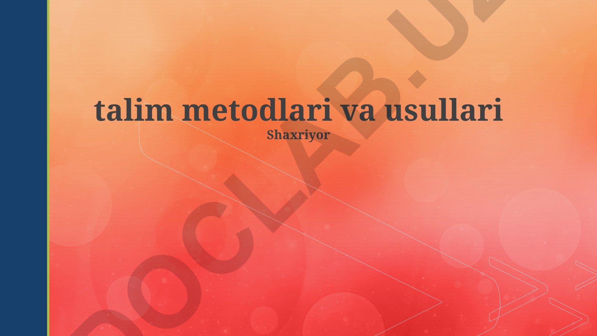 Ta'lim metodlari va usullari