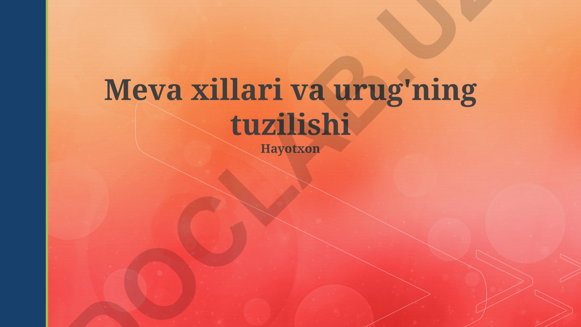 Meva xillari va urug'ning tuzilishi