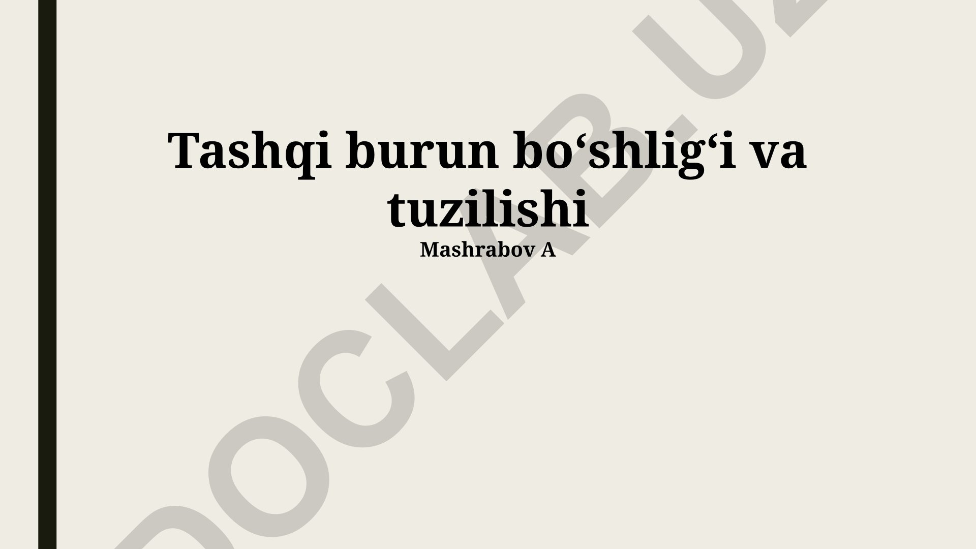 Tashqi burun bo‘shlig‘i va tuzilishi
