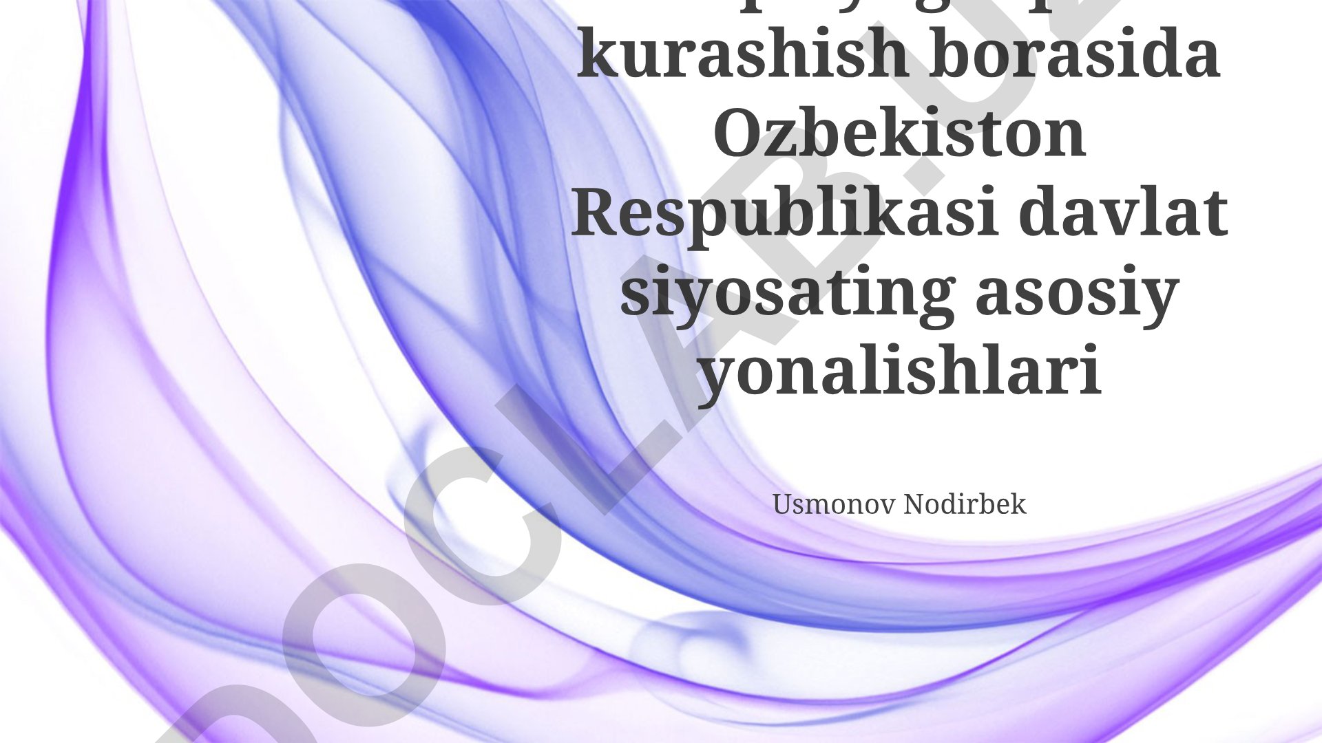 Korruptsiyaga qarshi kurashish bo'yicha davlat siyosati va huquqiy mexanizmlar