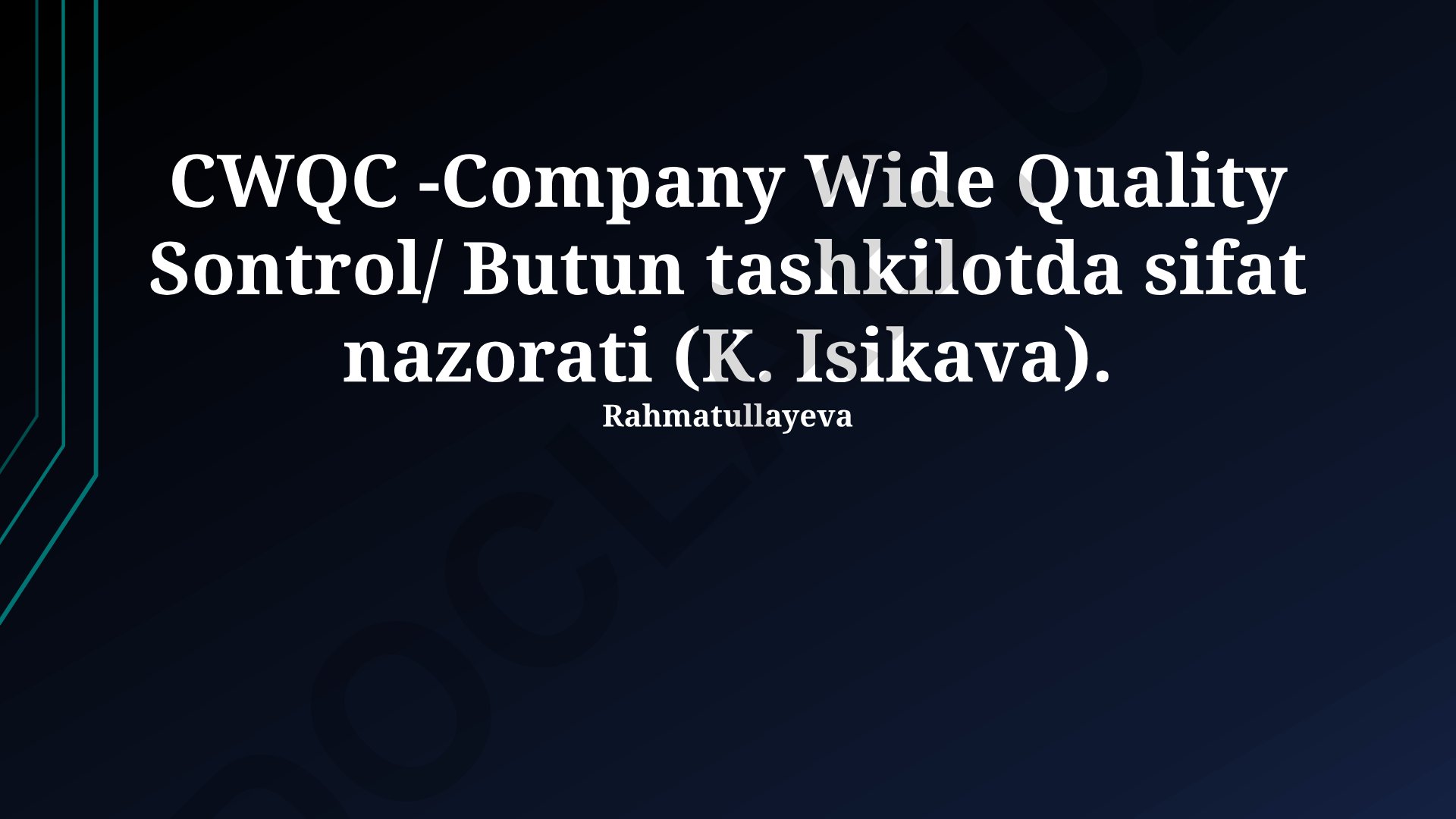 Butun tashkilotda sifat nazorati (CWQC) va uning samaradorligi