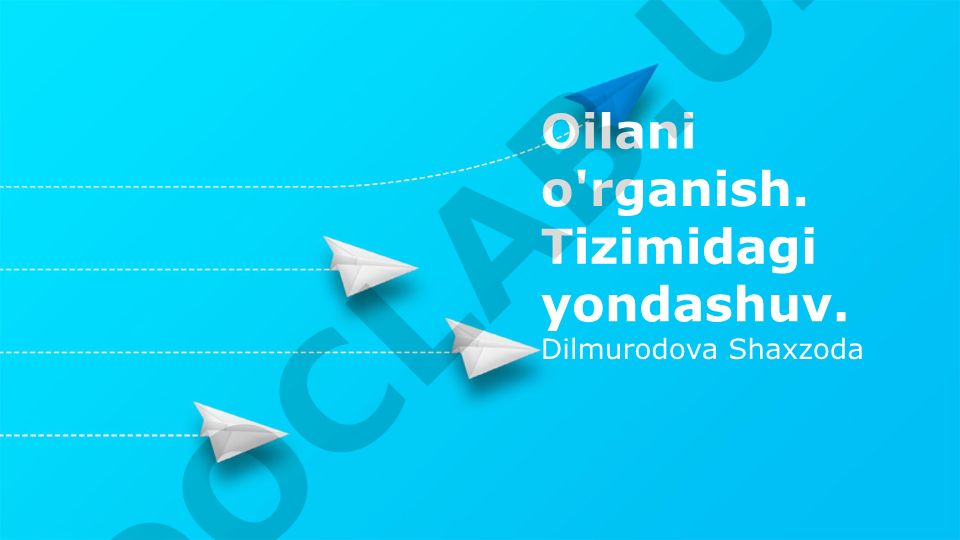 Oilaviy tizimlar nazariyasi va tizimli yondashuv