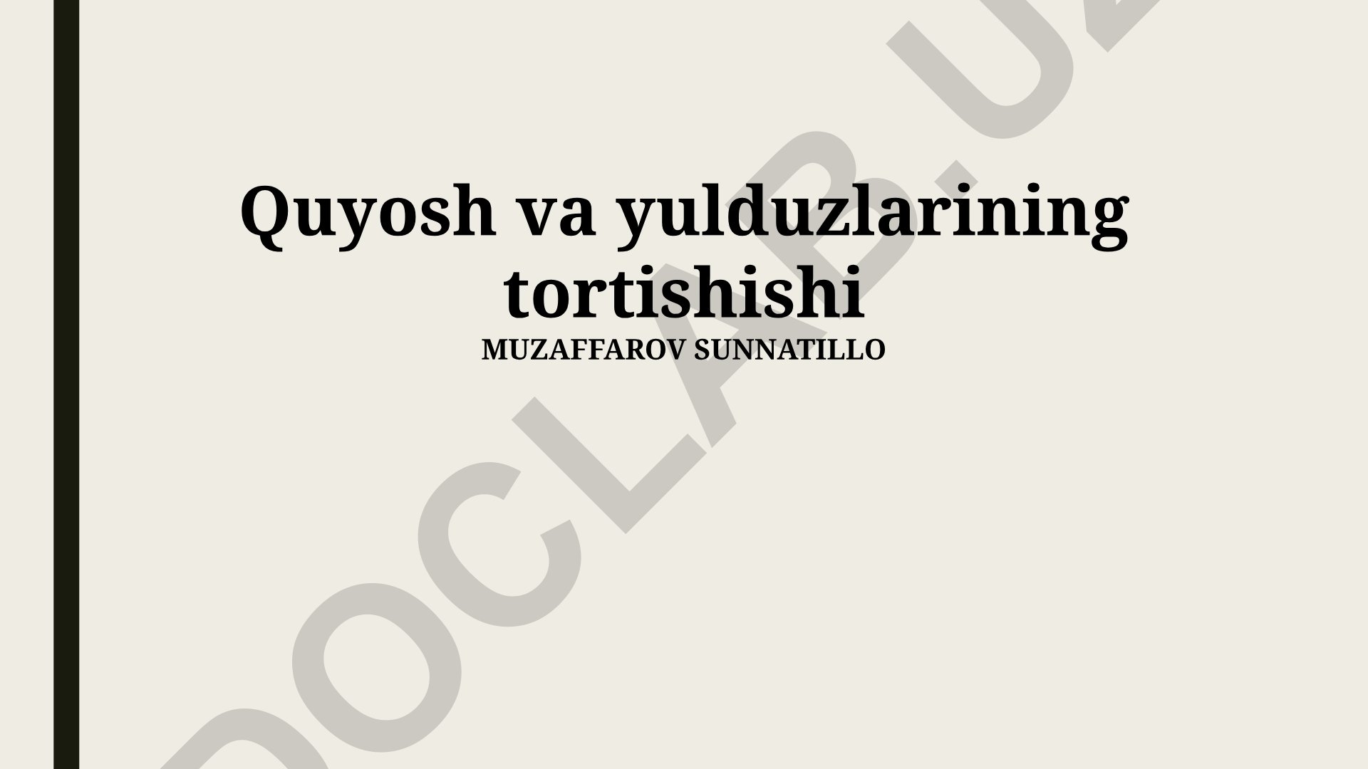 Quyosh va yulduzlarning tortish kuchi