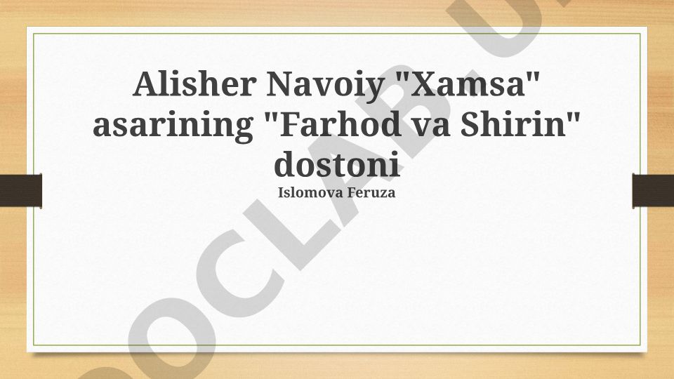 Alisher Navoiyning "Xamsa" asaridagi "Farhod va Shirin" dostoni