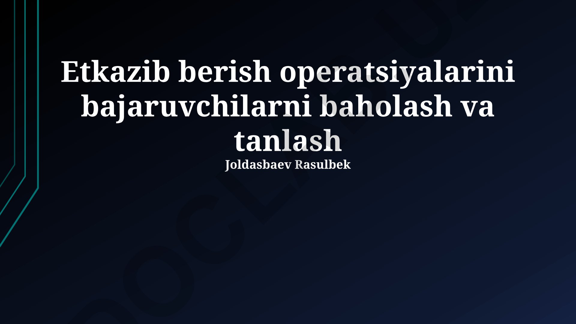 Yetkazib berish operatsiyalarini bajaruvchilarni baholash va tanlash