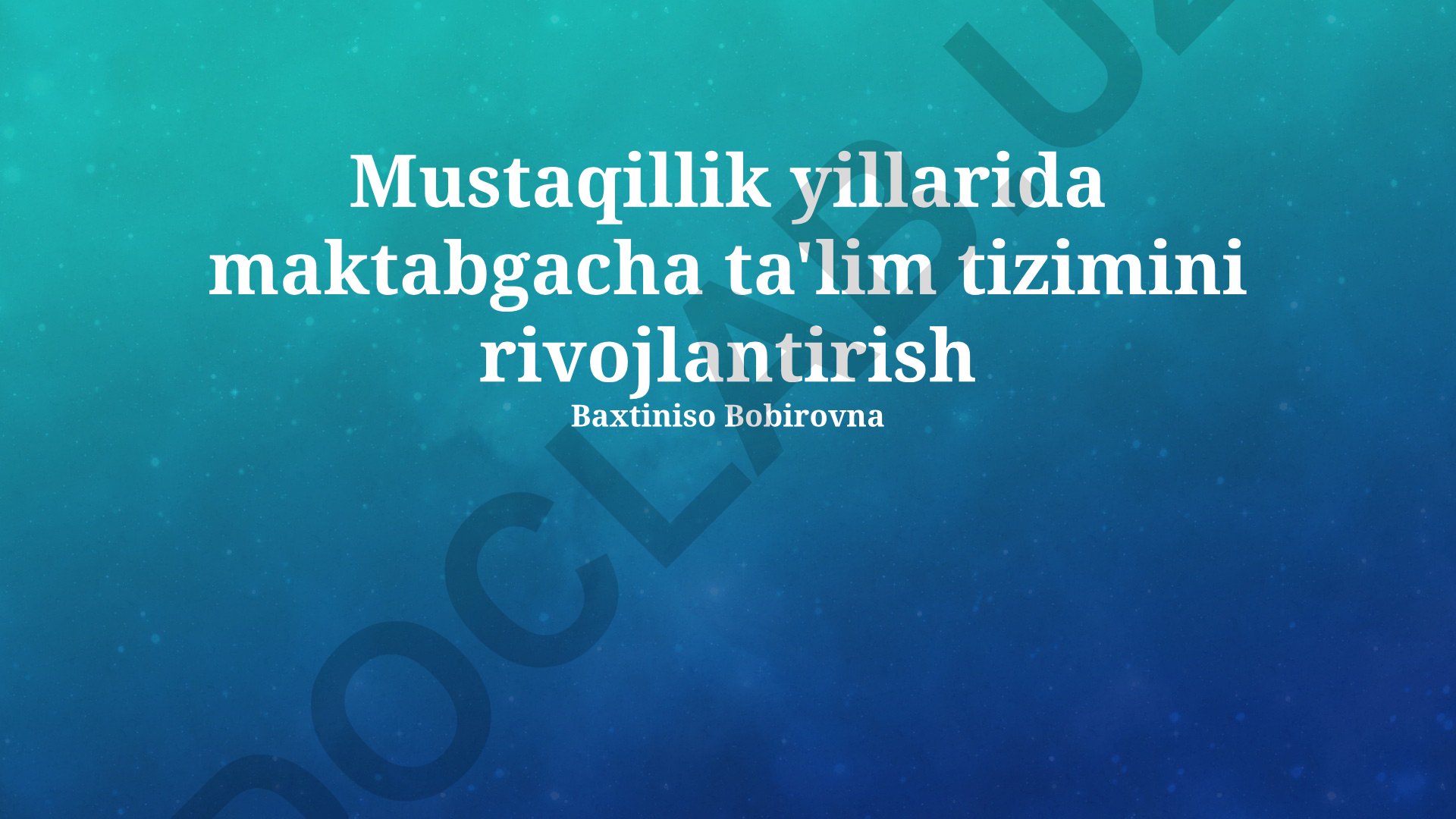 Mustaqillik yillarida maktabgacha ta'lim tizimini rivojlantirish