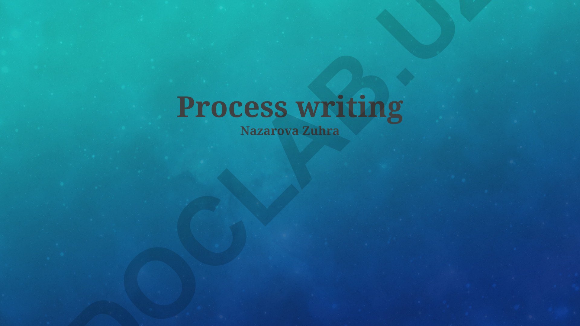 Process writing usullari va bosqichlari