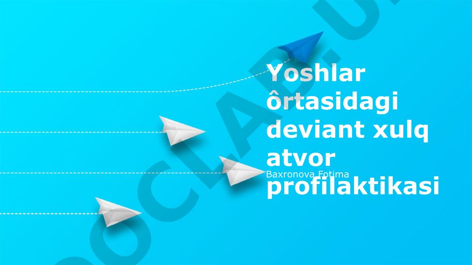 Yoshlar orasidagi deviant xulq atvor profilaktikasi