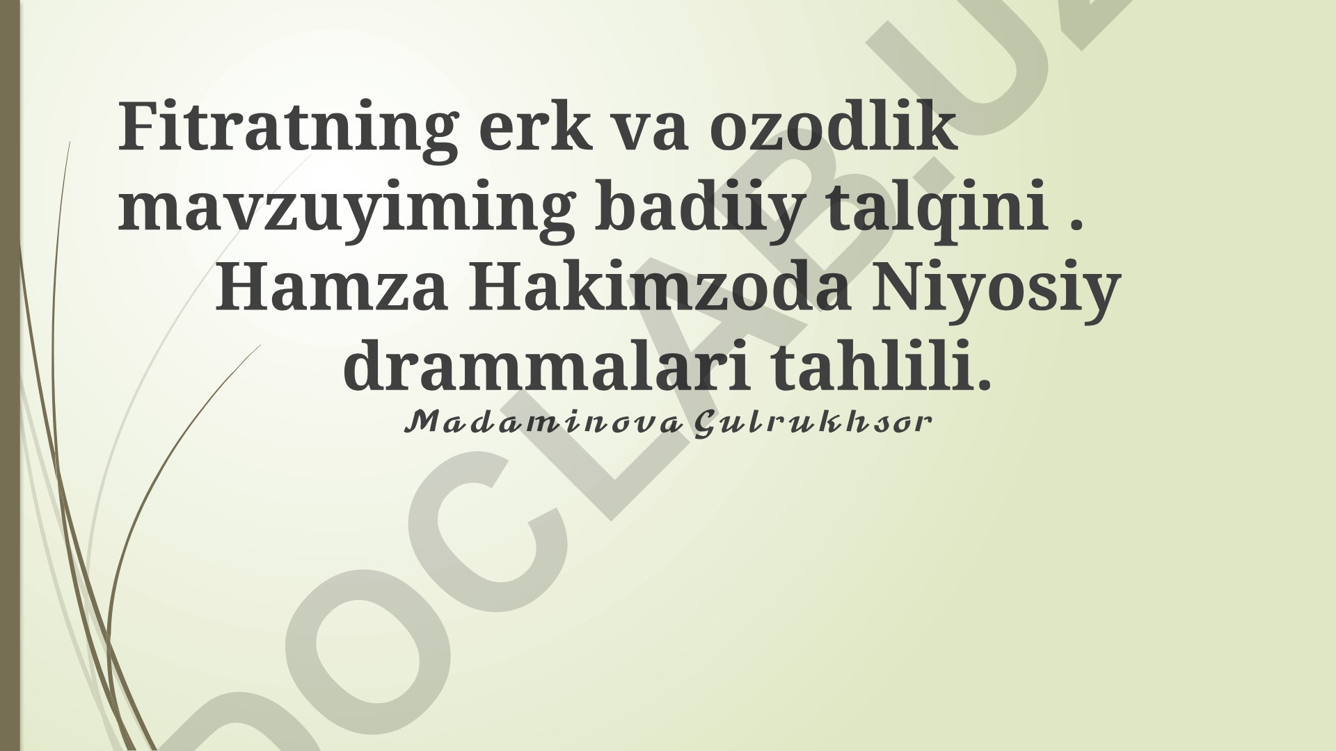 Fitrat va Hamza Hakimzoda Niyoziy dramalarida erk va ozodlik mavzusi