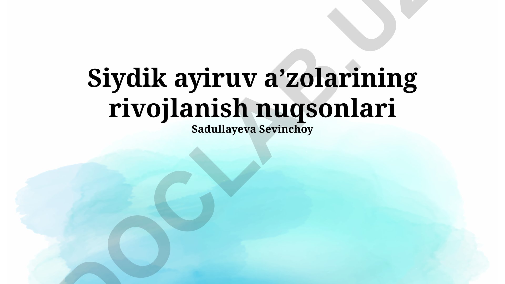 Siydik ayiruv aʼzolarining rivojlanish nuqsonlari