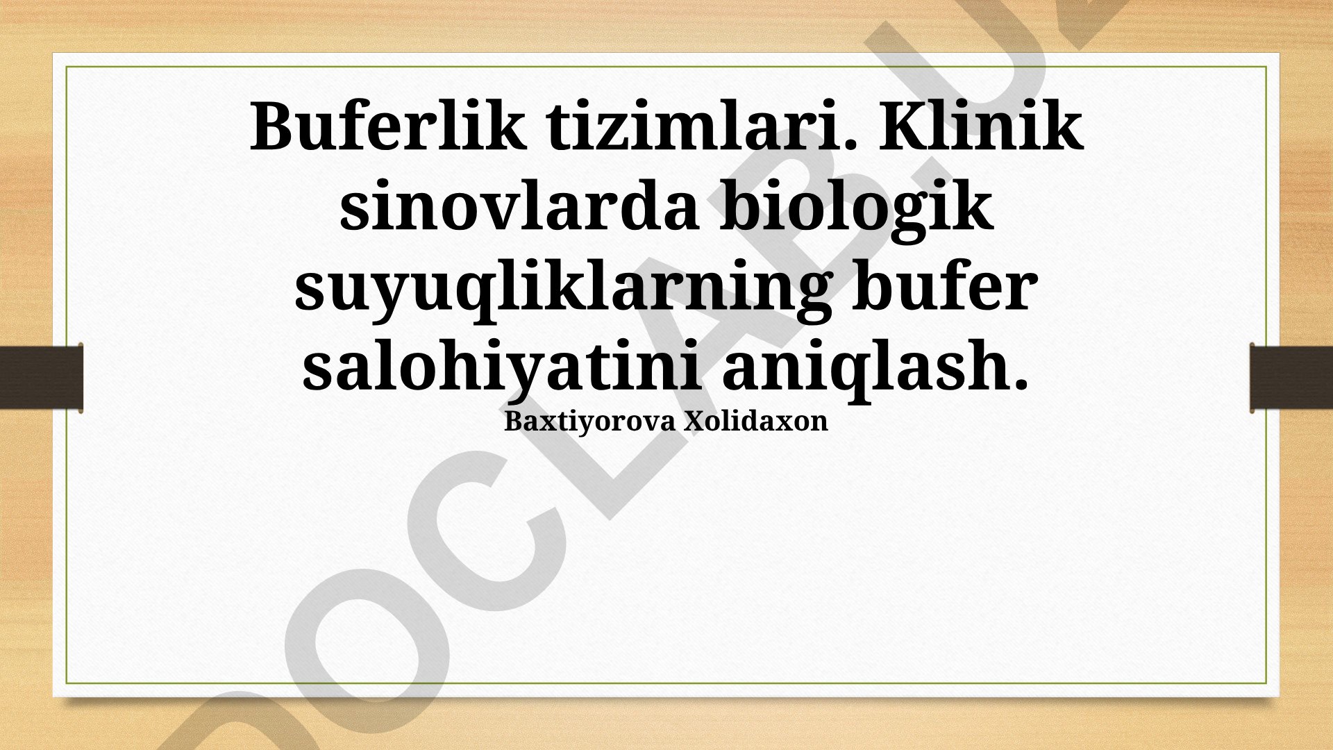 Klinik sinovlarda biologik suyuqliklarning bufer salohiyatini aniqlash