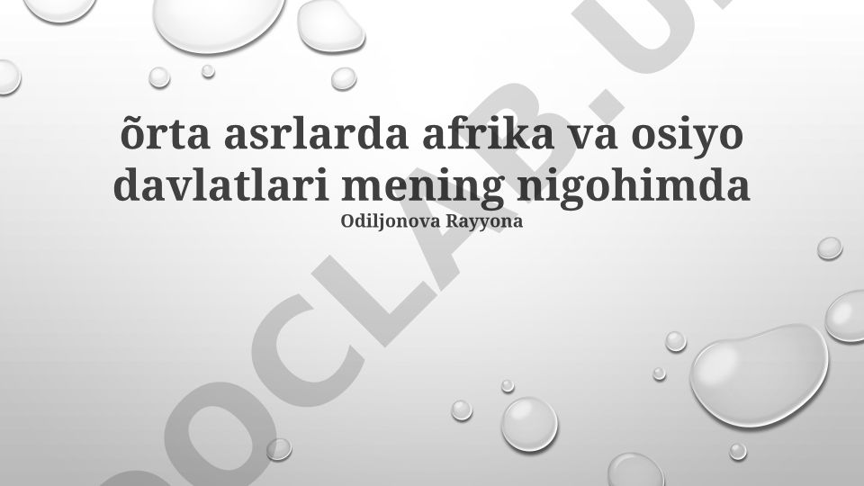 Afrika va Osiyo mamlakatlarining madaniyati, iqtisodiyoti va taqqoslashi