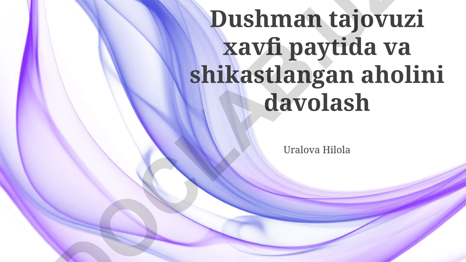 Dushman tajovuzi paytida tibbiy yordam va reabilitatsiya rejalari