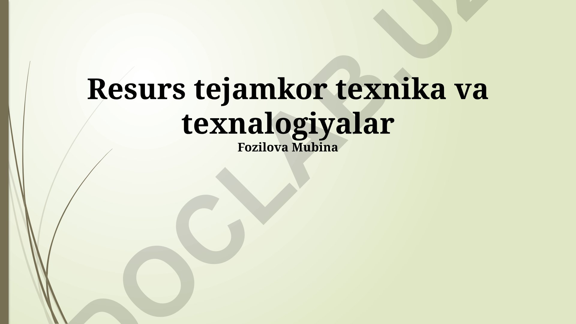 Resurs tejamkor texnika va texnologiyalar