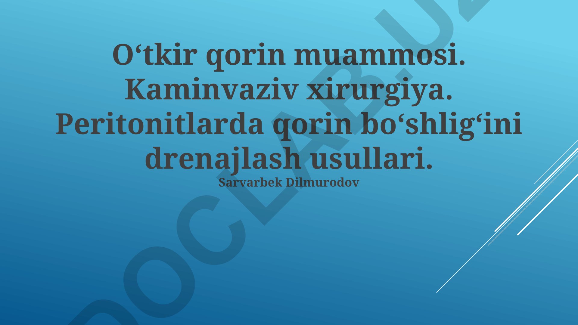 O'tkir qorin muammolari, kaminvaziv xirurgiya va peritonitlarda drenajlash usullari