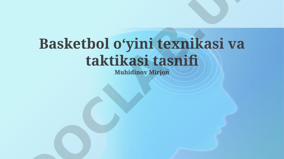 Basketbol oʻyini texnikasi va taktikasi tasnifi