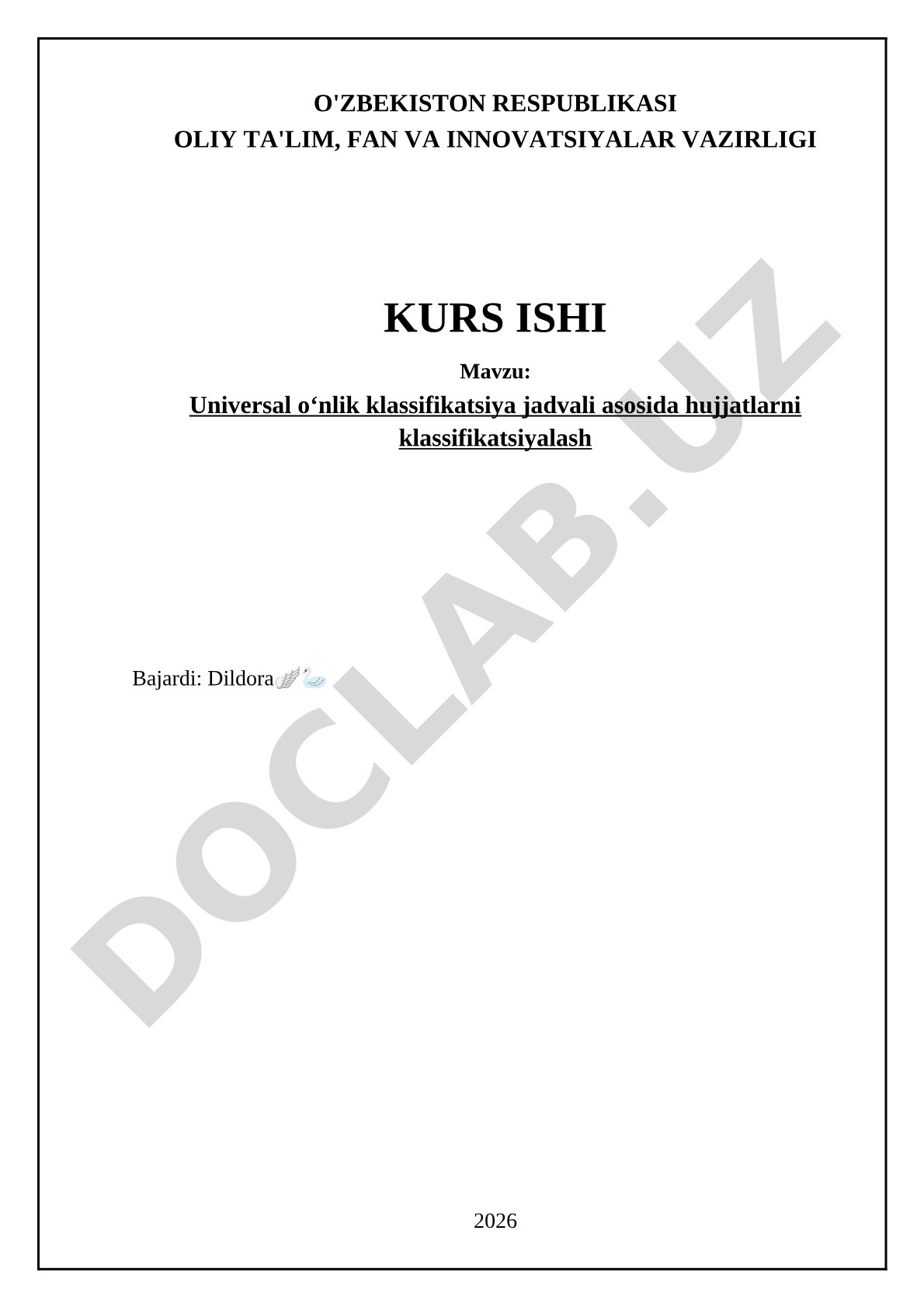 Universal oʻnlik klassifikatsiya jadvali asosida hujjatlarni klassifikatsiyalash