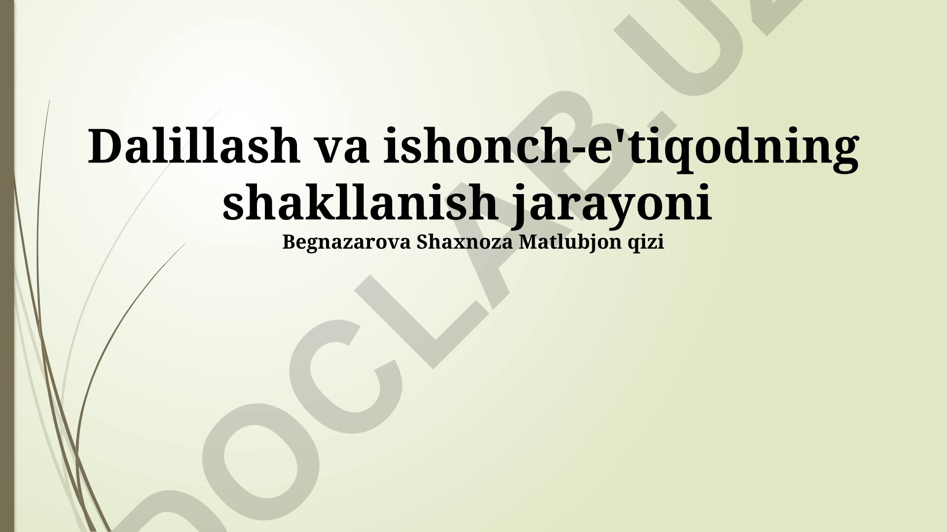 Dalillash va ishonch-e'tiqodning shakllanish jarayoni