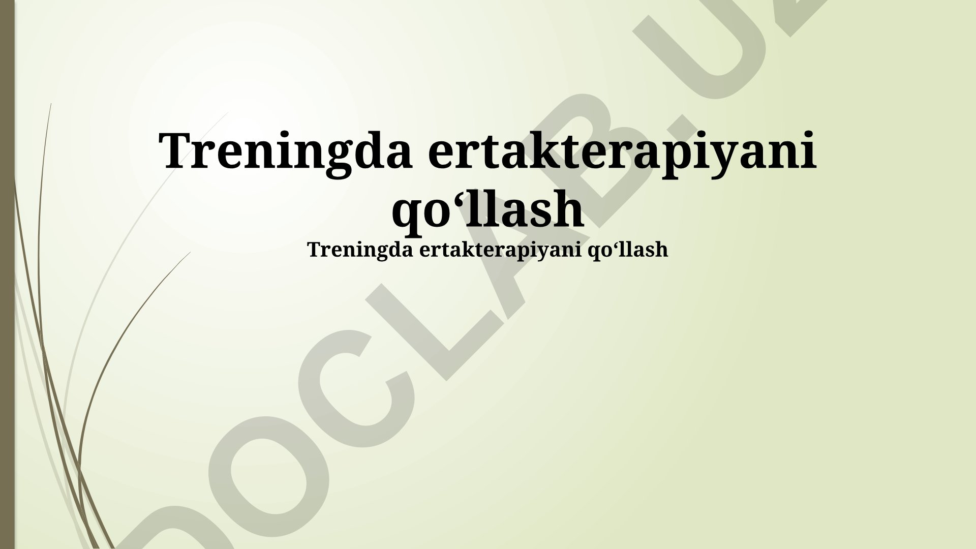 Treningda ertakterapiyani qoʻllash