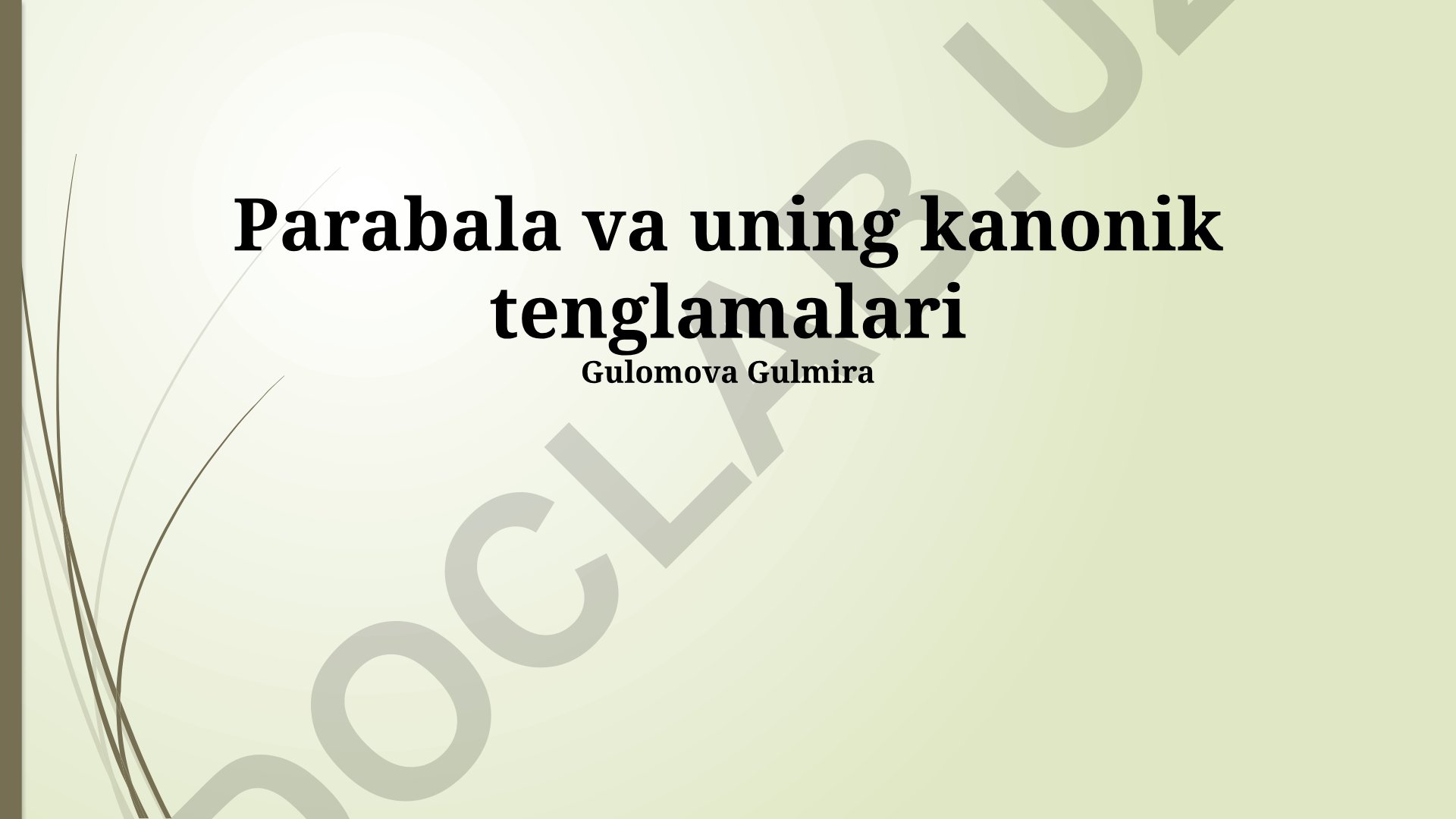 Parabola va uning kanonik tenglamalari