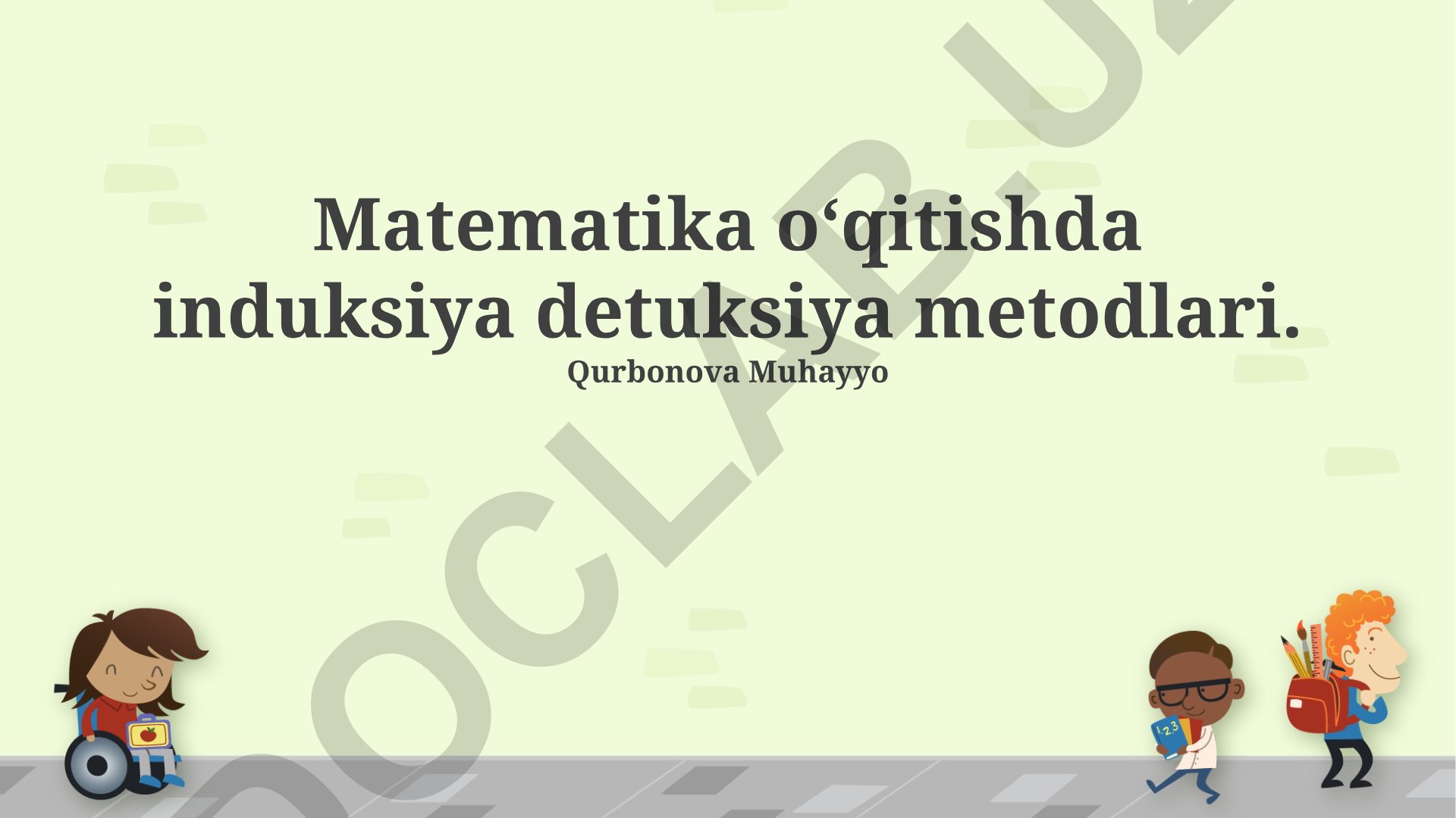 Matematika o‘qitishda induktiv va deduktiv metodlar