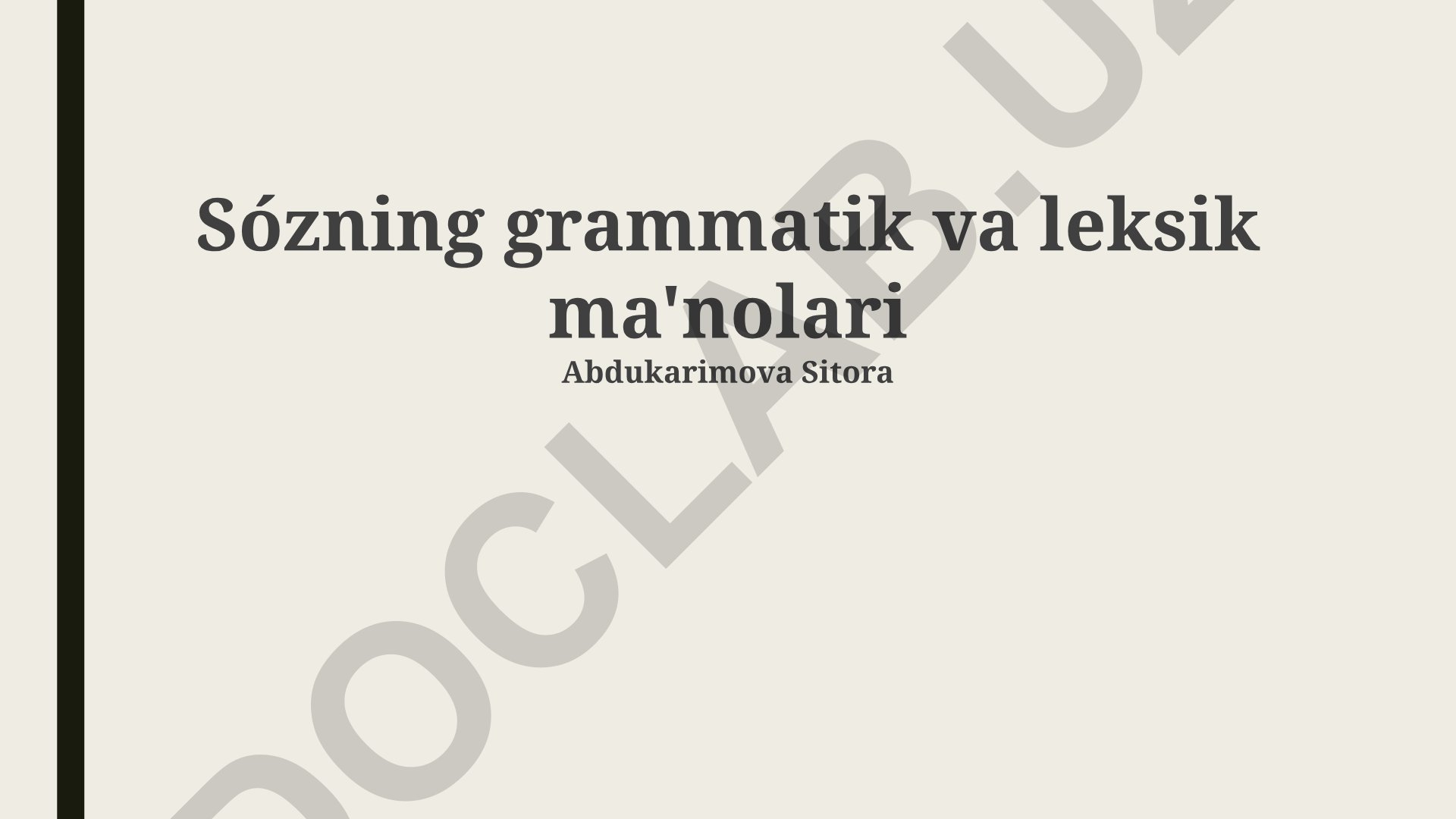 So'zning grammatik va leksik ma'nolari