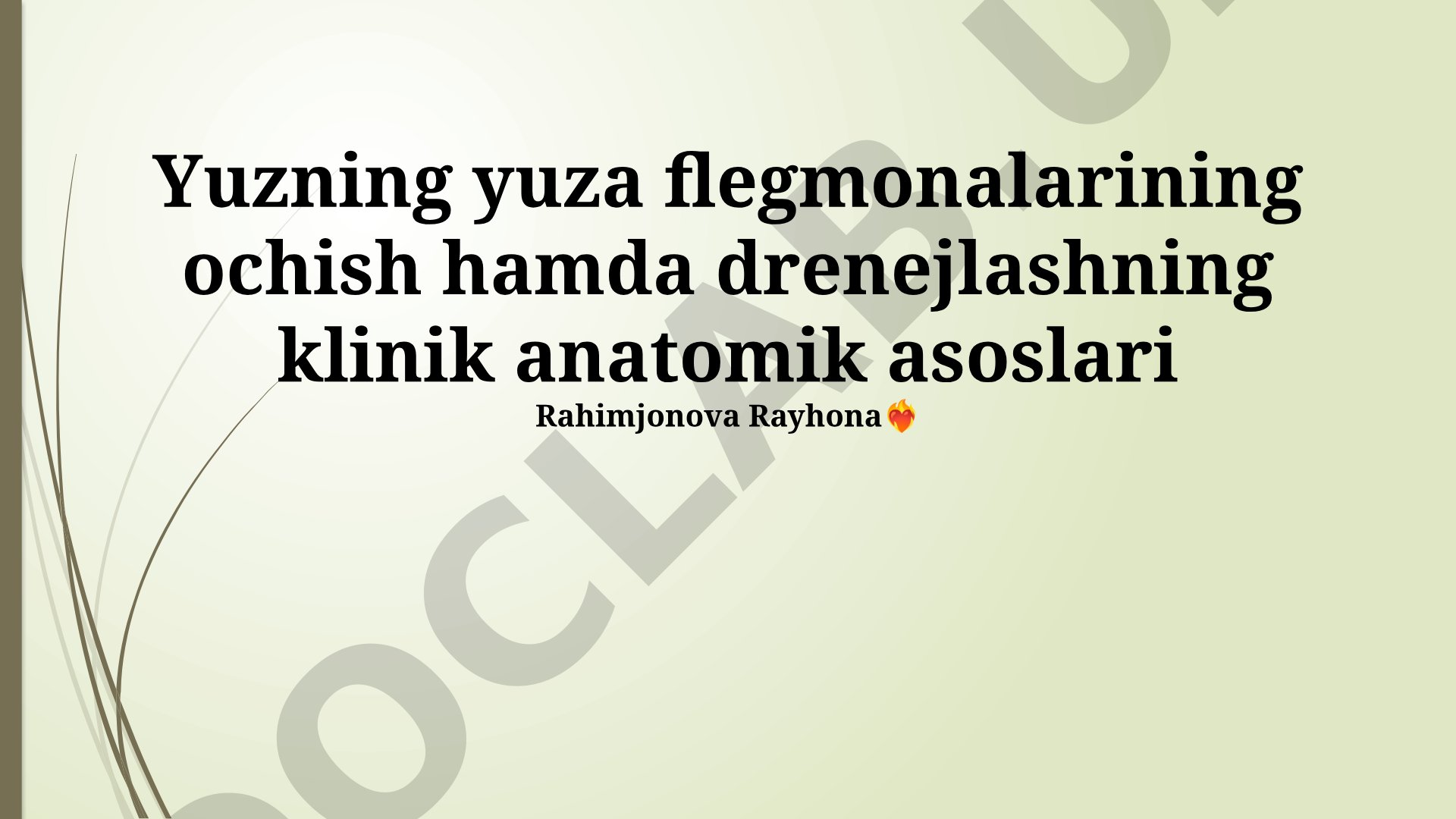 Yuzning yuza flegmonalarini ochish va drenajlashning klinik anatomik asoslari
