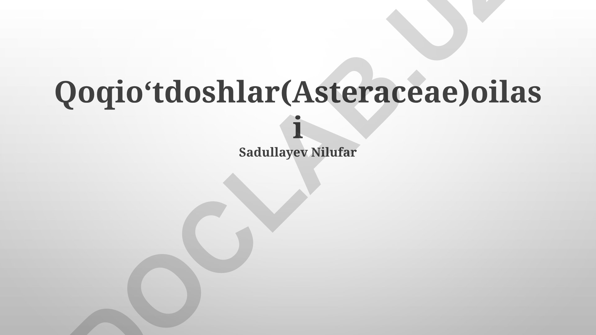 Asteraceae oilasining iqtisodiy ahamiyati va biologik xususiyatlari