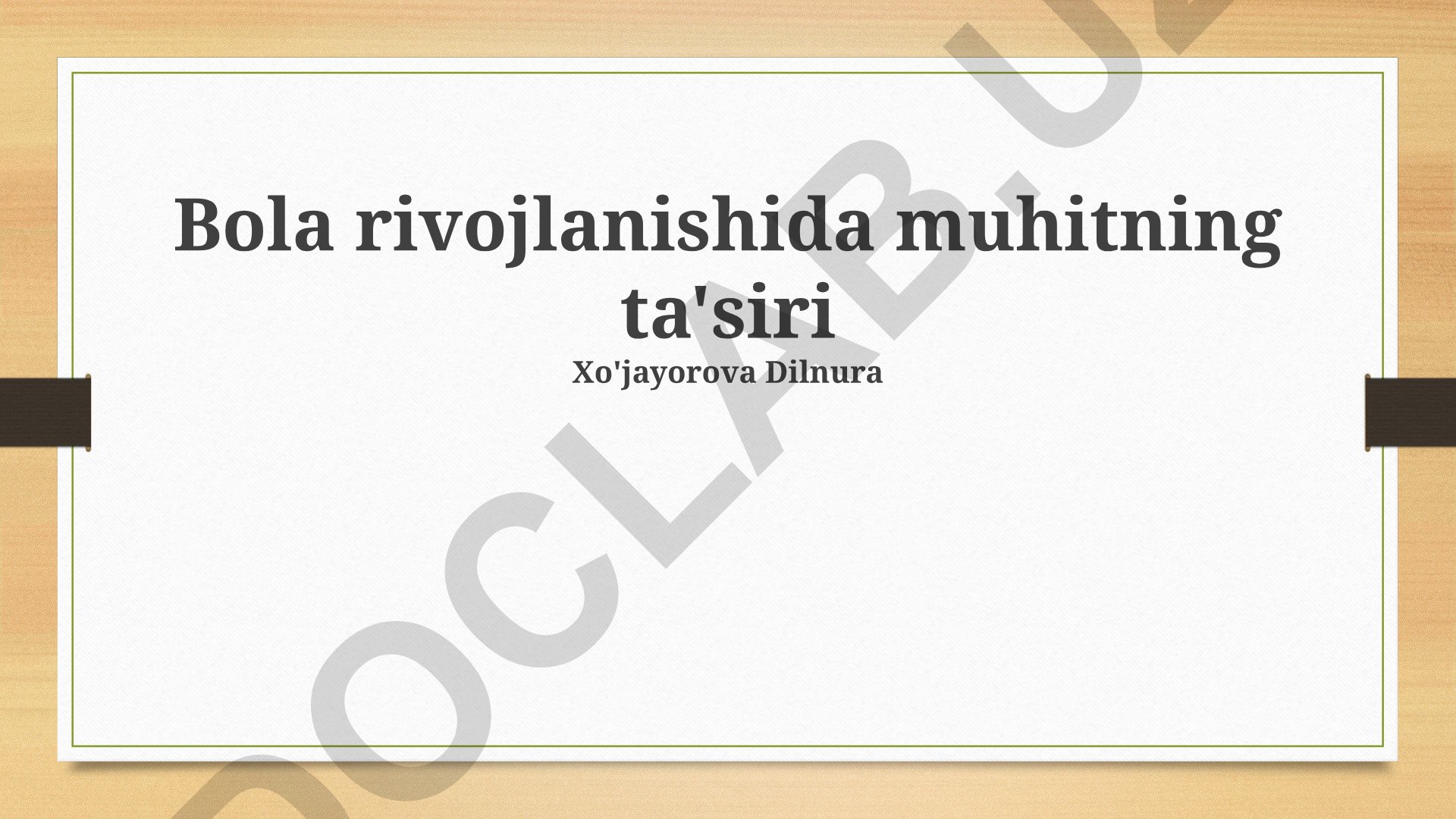Bola rivojlanishida muhitning ta'siri