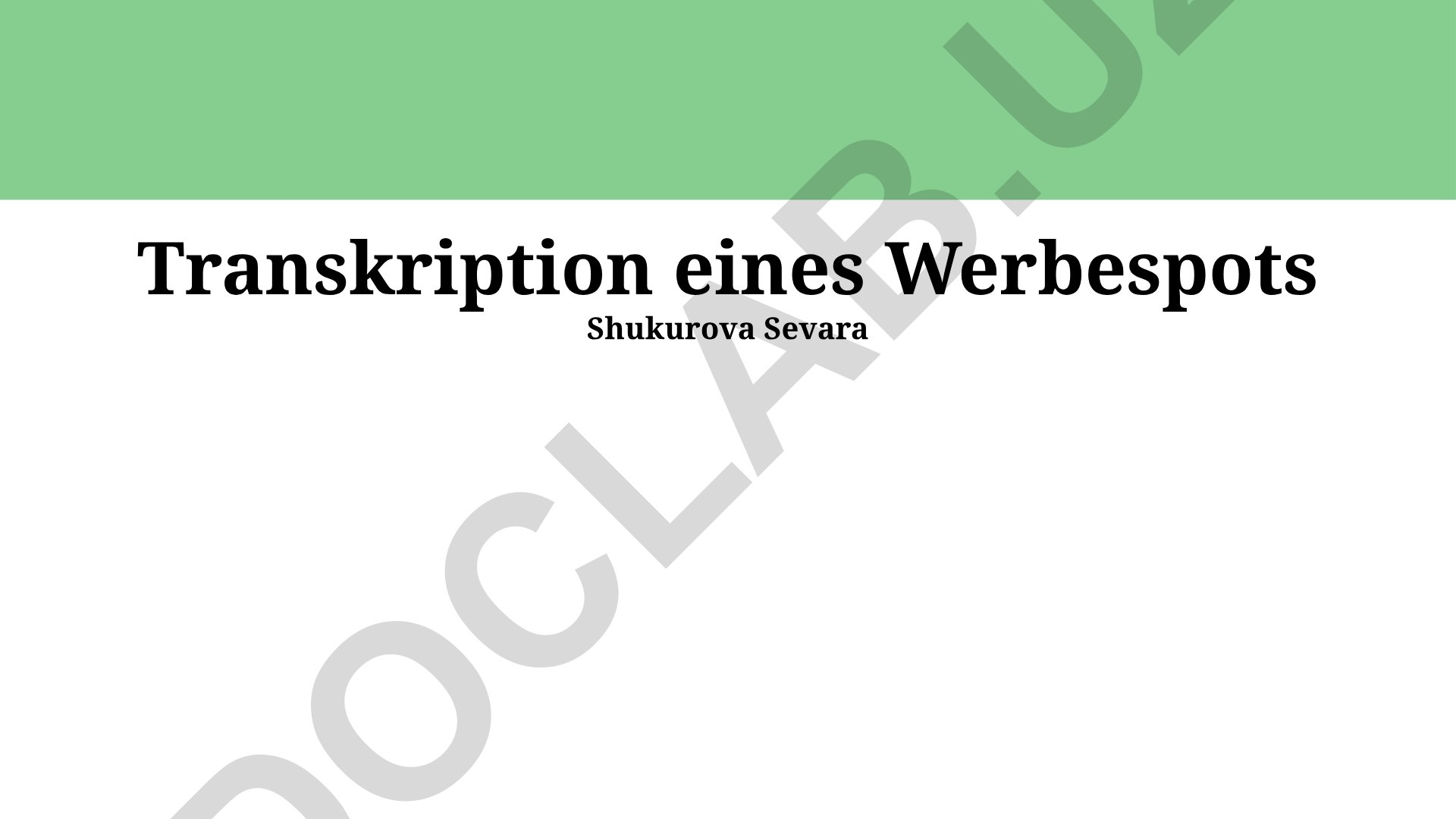 Werbespot Transkription und Textanalyse