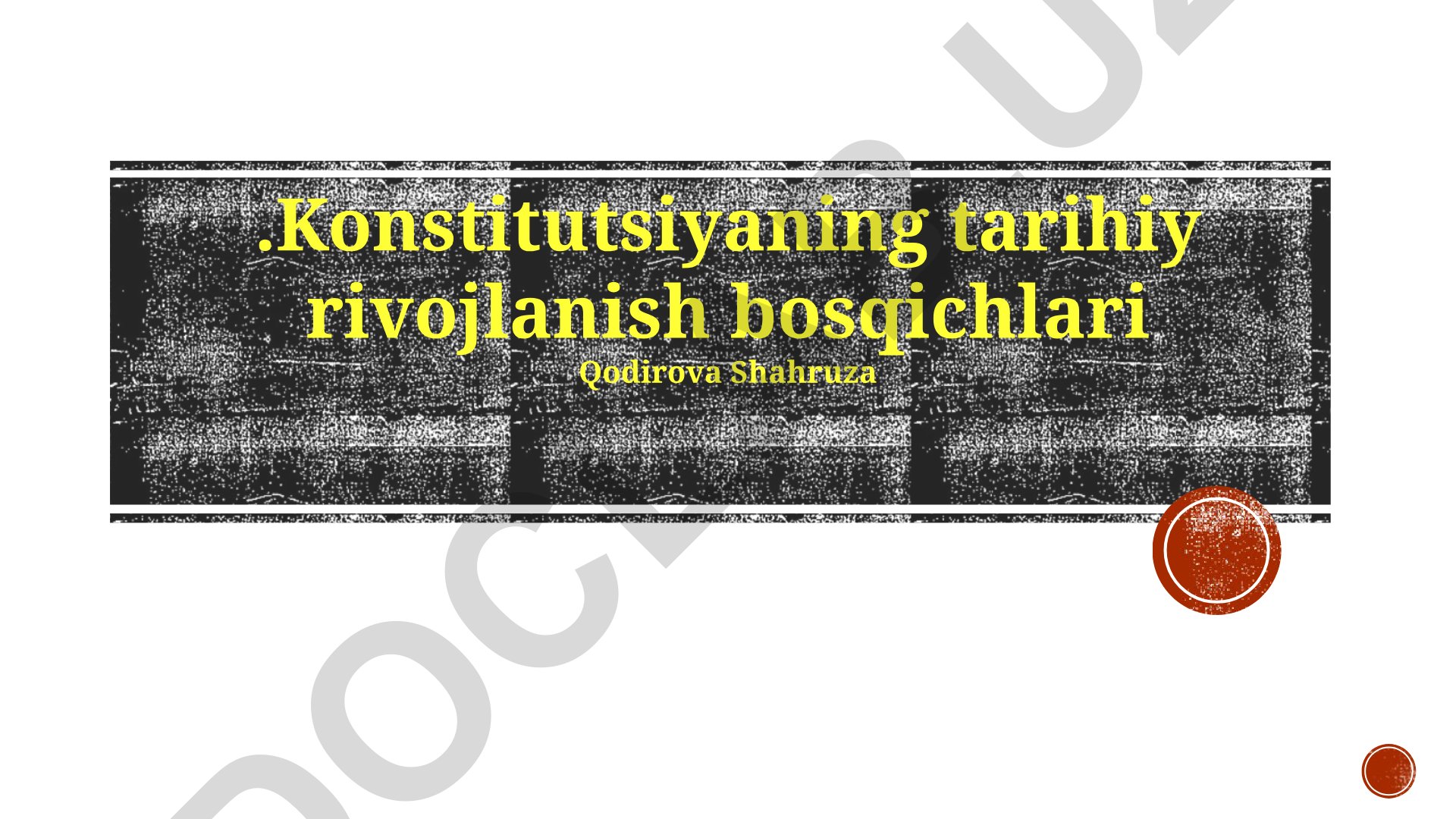 O'zbekiston Konstitutsiyasining tarixiy rivojlanish bosqichlari