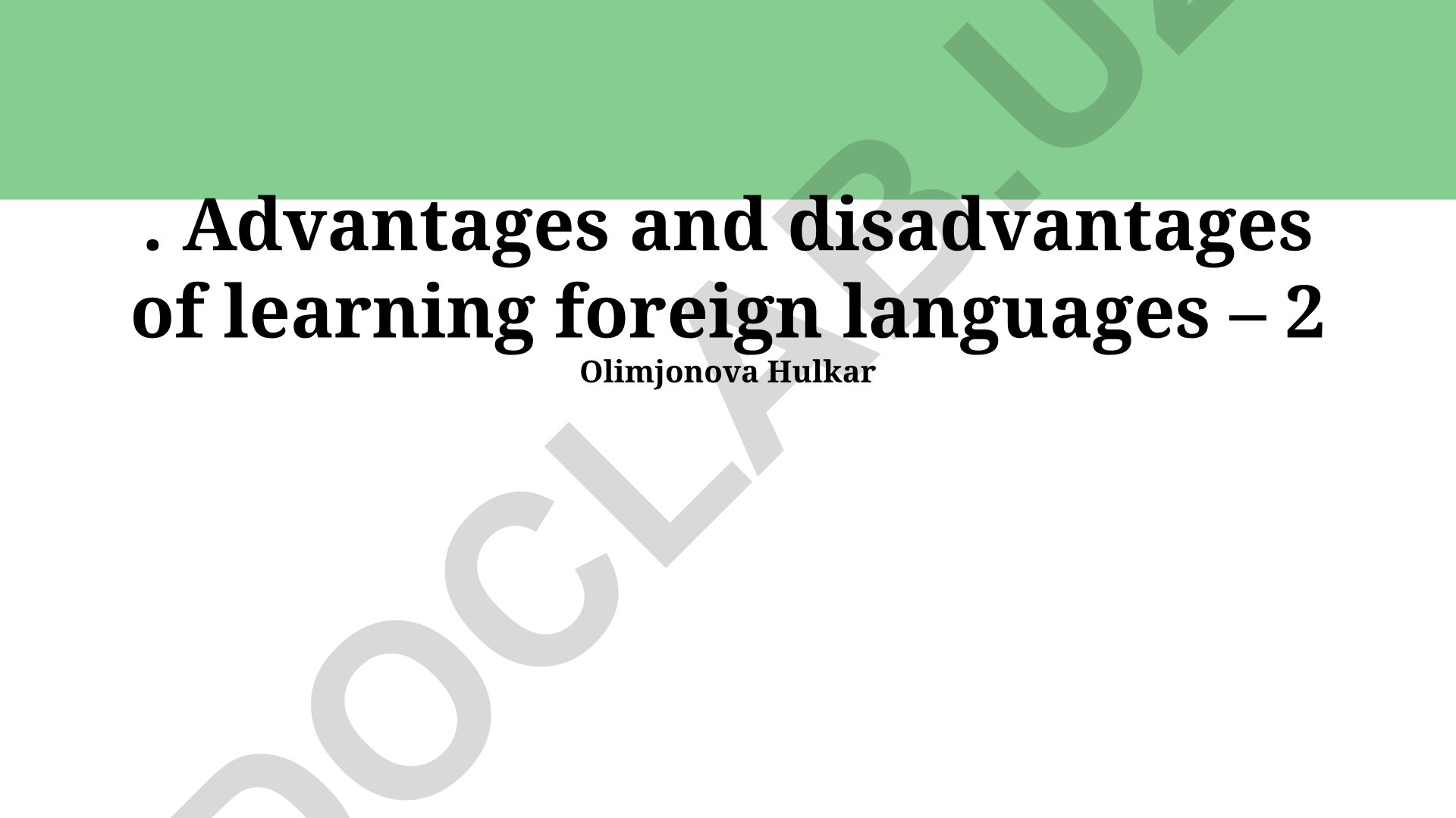 Advantages and disadvantages of learning foreign languages