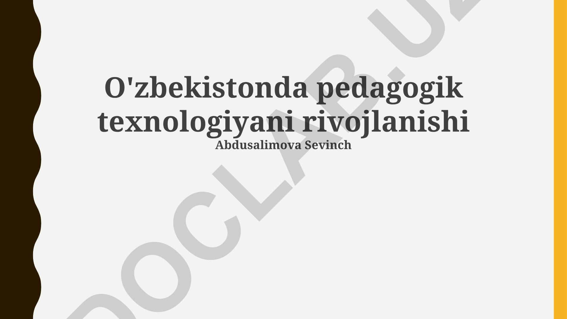 O'zbekistonda pedagogik texnologiyani rivojlanishi