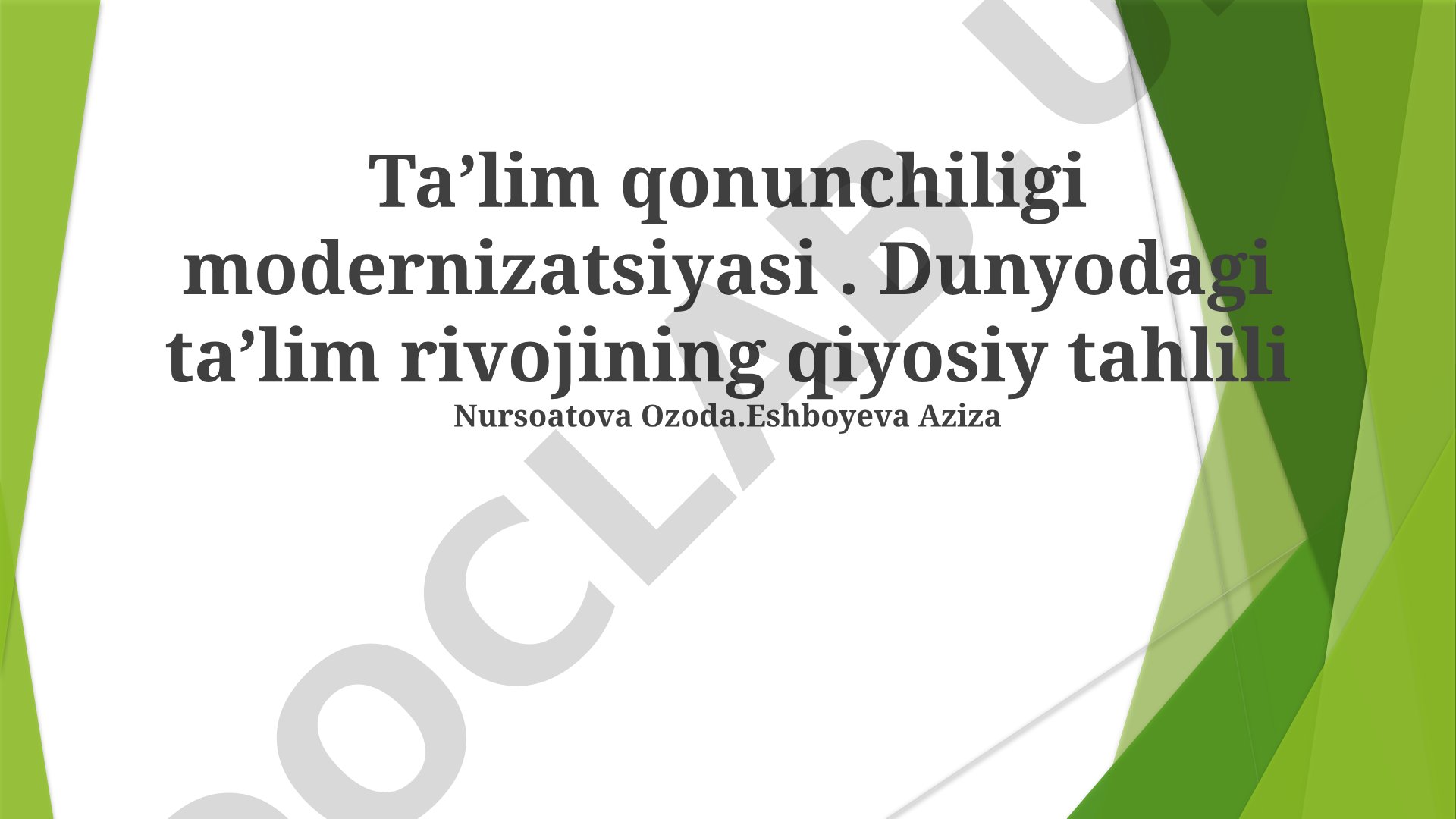 Ta'lim qonunchiligi modernizatsiyasi va jahon ta'lim rivojining qiyosiy tahlili